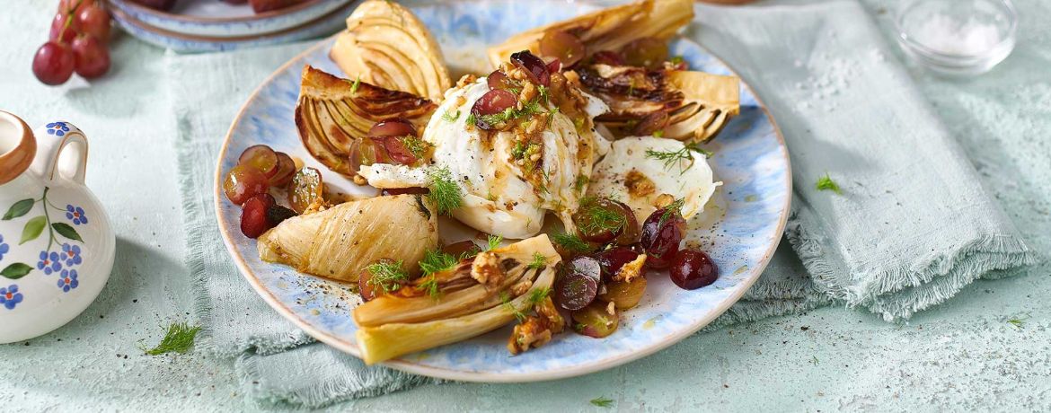 Geschmorter Fenchel mit Burrata und Trauben-Walnuss-Vinaigrette für 4 Personen von lidl-kochen.de